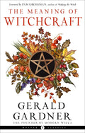 The Meaning of Witchcraft - Paperback