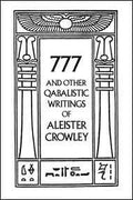 777 & Other Qabalistic Writings by Aleister Crowley