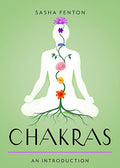 Chakras, an Introduction by Sasha Fenton