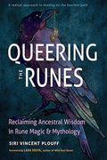 Queering the Runes by Siri Vincent Plouff